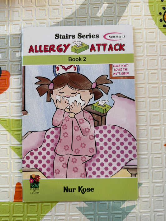 Book 2: Allergy Attack | Qur’an-Inspired Stories from the Stairs Series